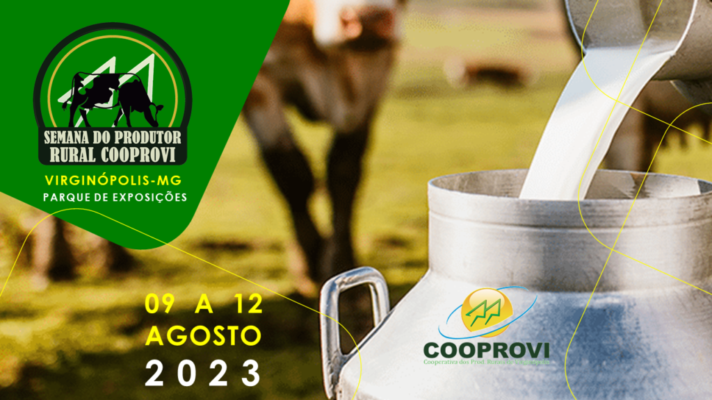 Semana do Produtor Rural COOPROVI - Virginópolis MG - 10ª Edição